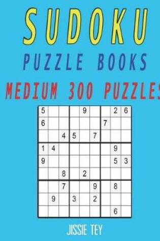 Cover of Sudoku Puzzle Books Medium 300 Puzzles