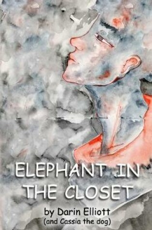 Cover of Elephant in the Closet