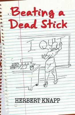 Book cover for Beating a Dead Stick