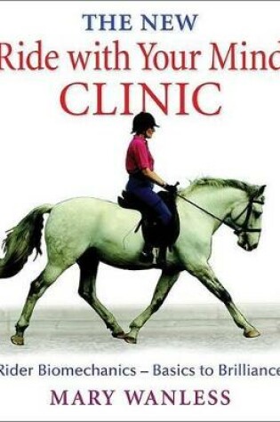 Cover of The New Ride with Your Mind Clinic