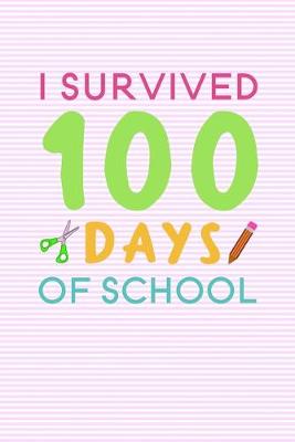 Book cover for I Survived 100 days of school