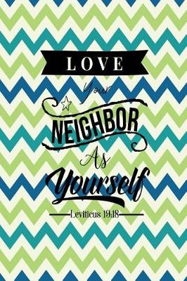 Book cover for Love Your Neighbor as Yourself