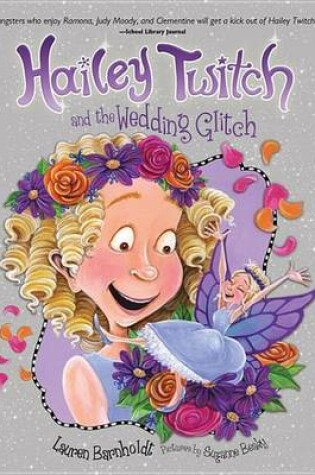 Cover of Hailey Twitch and the Wedding Glitch