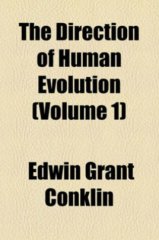 Cover of The Direction of Human Evolution (Volume 1)