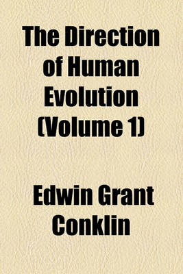 Book cover for The Direction of Human Evolution (Volume 1)