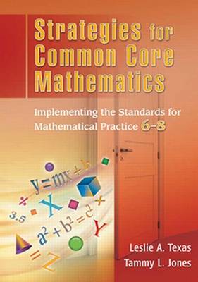 Book cover for Strategies for Common Core Mathematics 6-8: Implementing the Standards for Mathematical Practice, 6-8