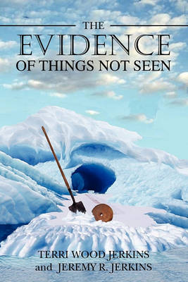 Book cover for The Evidence of Things Not Seen