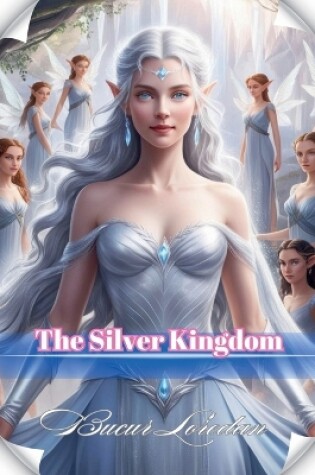 Cover of The Silver Kingdom