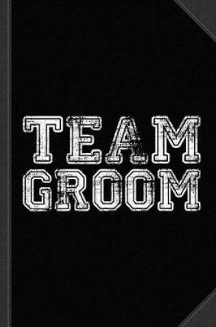 Cover of Team Groom Journal Notebook