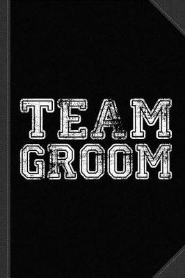 Book cover for Team Groom Journal Notebook