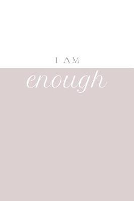 Book cover for I Am Enough