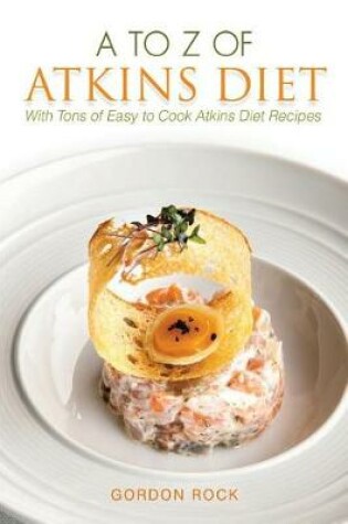 Cover of A to Z of Atkins Diet