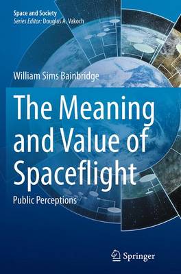 Book cover for The Meaning and Value of Spaceflight
