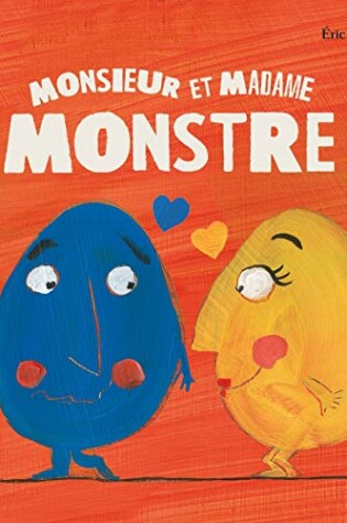 Cover of Monsieur et Madame Monstre