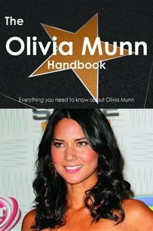 Cover of The Olivia Munn Handbook - Everything You Need to Know about Olivia Munn