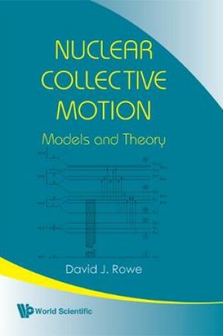 Cover of Nuclear Collective Motion: Models And Theory