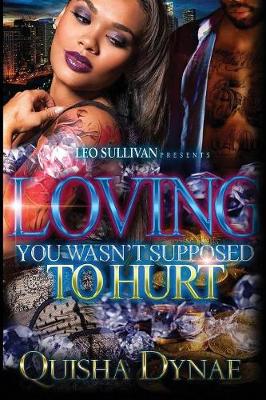 Book cover for Loving you Wasn't Supposed to Hurt