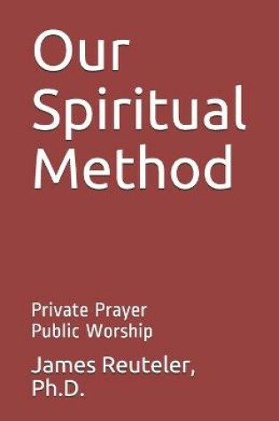 Cover of Our Spiritual Method