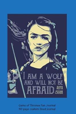 Book cover for Arya Stark Game of Thrones Fan Journal