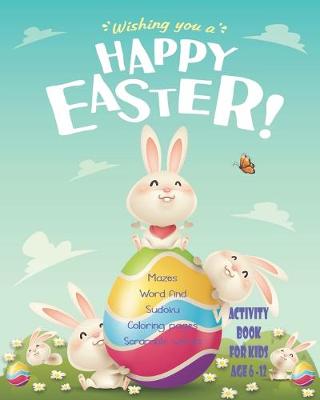 Book cover for Wishing You A Happy Easter! Activity Book For Kids