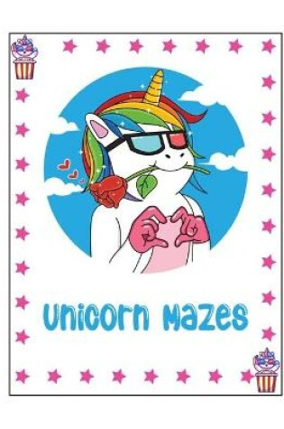 Cover of Unicorn Mazes