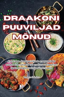 Cover of Draakoni Puuviljad Mõnud