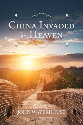 Book cover for China Invaded by Heaven