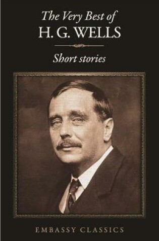 Cover of The Very Best Of H.G Wells