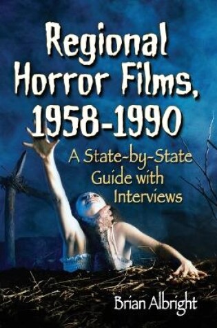 Cover of Regional Horror Films, 1958-1990