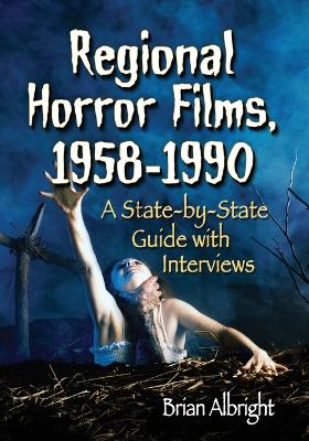 Book cover for Regional Horror Films, 1958-1990