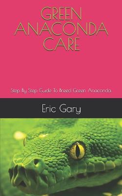 Book cover for Green Anaconda Care