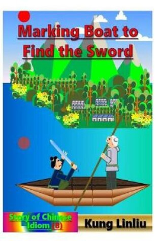 Cover of Marking Boat to Find the Sword