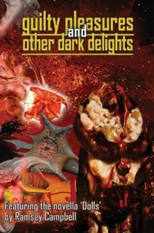 Cover of Guilty Pleasures and Other Dark Delights
