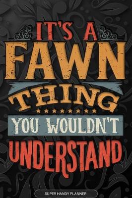 Book cover for It's A Fawn Thing You Wouldn't Understand