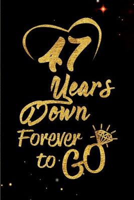 Book cover for 47 Years Down Forever to Go