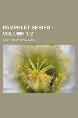 Cover of Pamphlet Series (Volume 1-2)