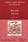 Book cover for Register of McLane Tilton Papers 1861-1914