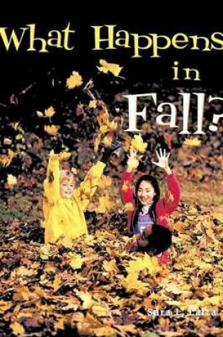 Cover of What Happens in Fall?