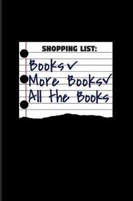 Book cover for Shopping List Books More Book All The Books