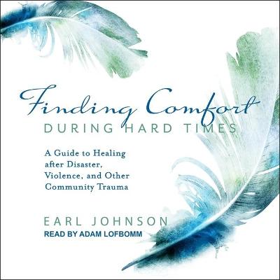 Book cover for Finding Comfort During Hard Times