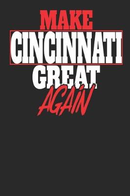 Book cover for Make Cincinnati Great Again