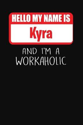 Book cover for Hello My Name Is Kyra