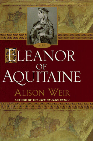 Cover of Eleanor of Aquitaine: a Life
