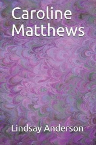 Cover of Caroline Matthews