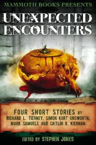 Cover of Mammoth Books presents Unexpected Encounters