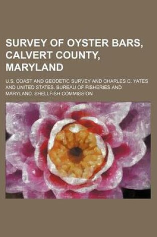 Cover of Survey of Oyster Bars, Calvert County, Maryland