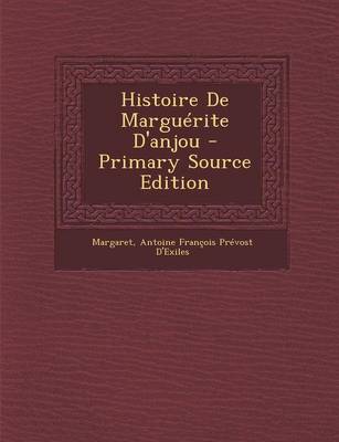 Book cover for Histoire de Marguerite D'Anjou