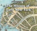 Book cover for The History of Early New York