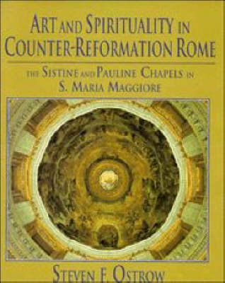 Cover of Art and Spirituality in Counter-Reformation Rome