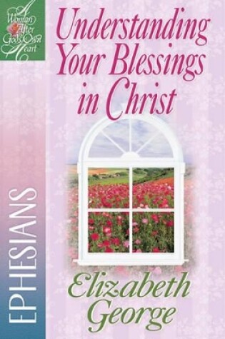 Cover of Understanding Your Blessings in Christ